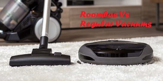 robot vacuums vs regular vacuums